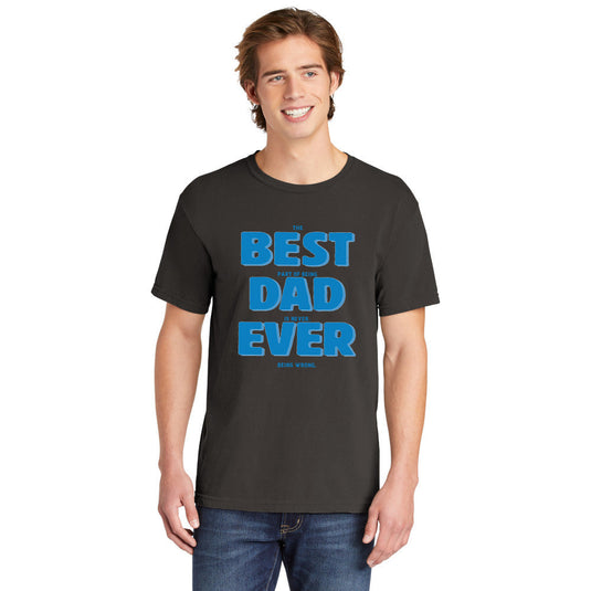Best Dad Ever | Men's Garment Dyed Tee